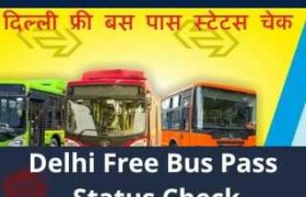 Delhi Free Bus Pass Status Check
