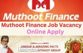 Muthoot Finance Job Vacancy